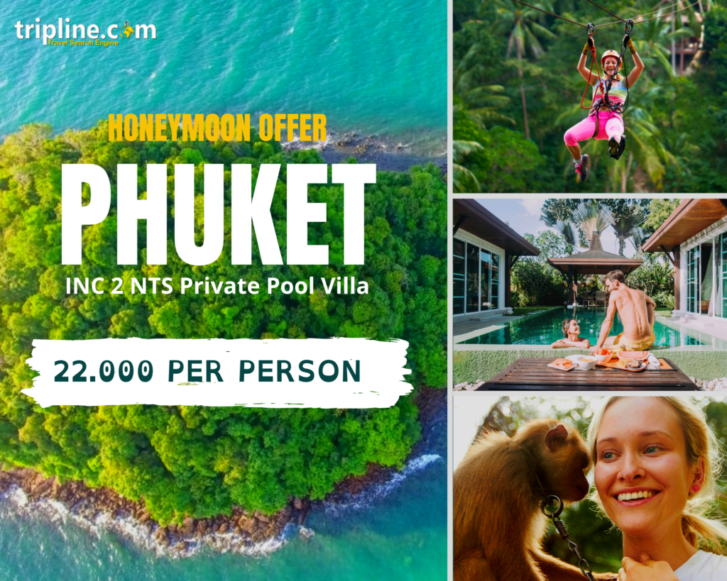 Phuket Honeymoon Offer 08 Days – Phuket Offers